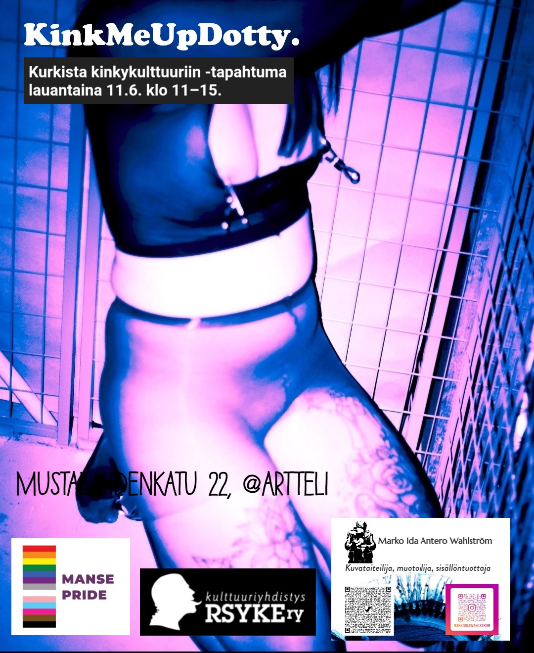 11.06.2022, Part of Tampere Pride week, Manse Pride official program, in co-operation with Rsyke Ry.. One day Photo exhibit KinkMeUpDotty./Mainstream Boheme.